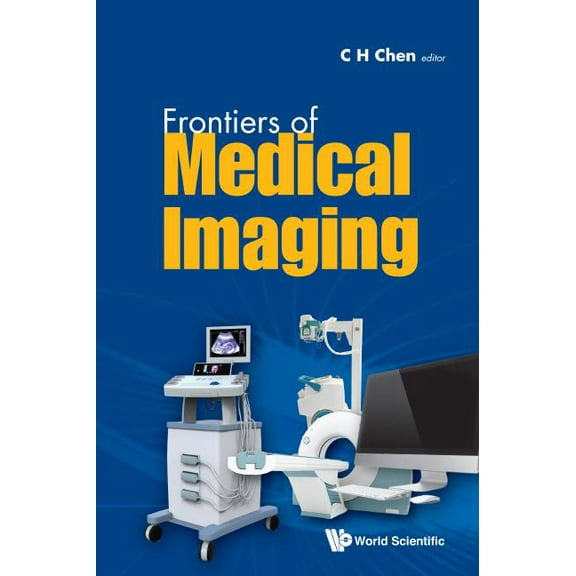 Frontiers of Medical Imaging, (Hardcover)