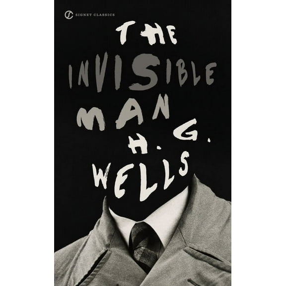 Signet Classics The Invisible Man, (Paperback)