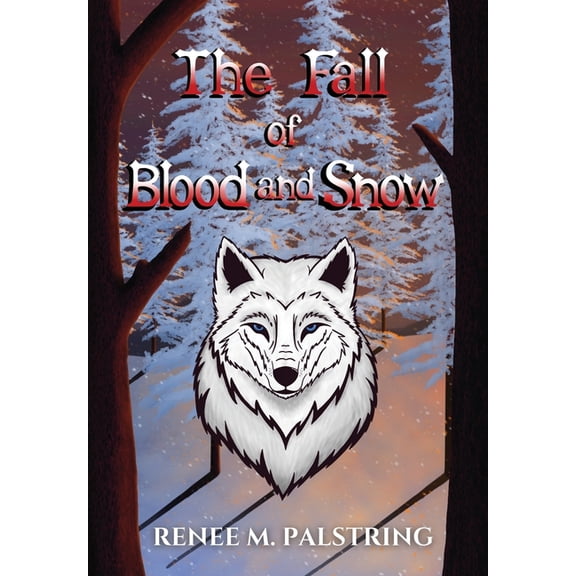 The Fall of Blood and Snow, (Hardcover)