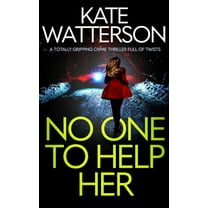 Detective Chris Bailey: NO ONE TO HELP HER a totally gripping crime thriller full of twists (Paperback)