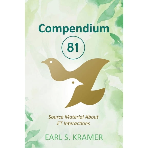 Compendium 81: Source Material about ET Interactions, (Paperback)