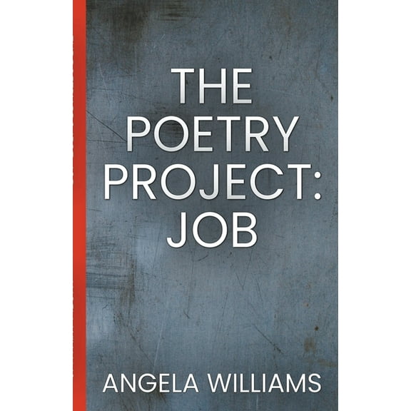 The Poetry Project The Poetry Project: Job, Book 2, (Paperback)