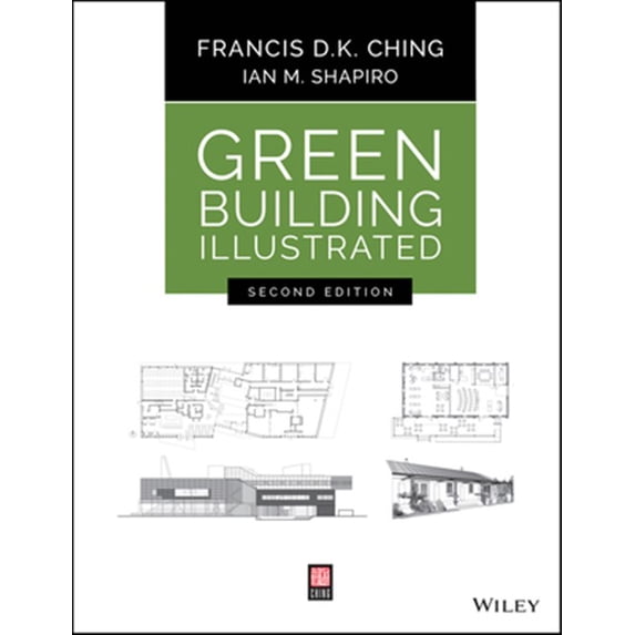 Pre-Owned Green Building Illustrated (Paperback) 9781119653967