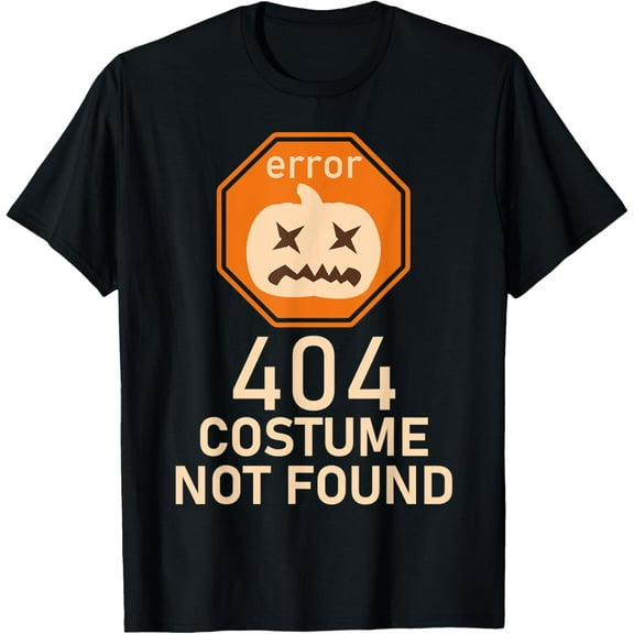 Error 404 Costume Not Found Halloween Low Budget IT T-Shirt