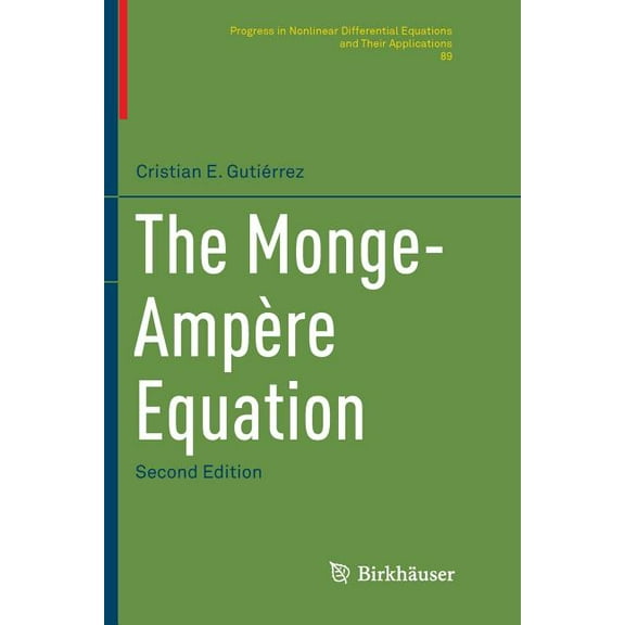 Progress in Nonlinear Differential Equat The Monge-Ampère Equation, Book 89, (Paperback)