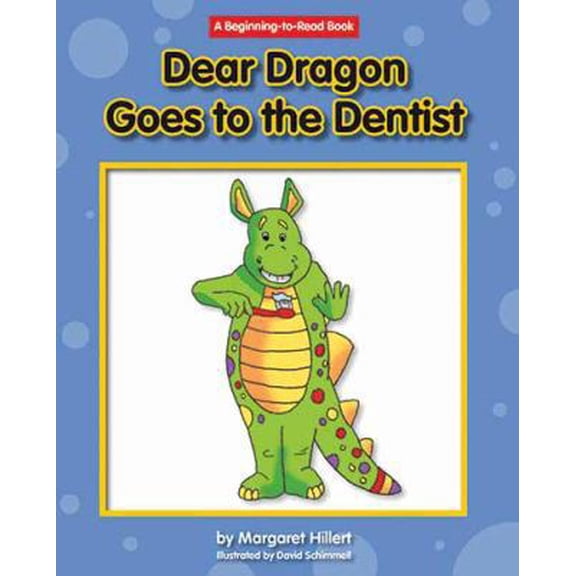 Pre-Owned Dear Dragon Goes to the Dentist (Hardcover) 1599535777 9781599535777