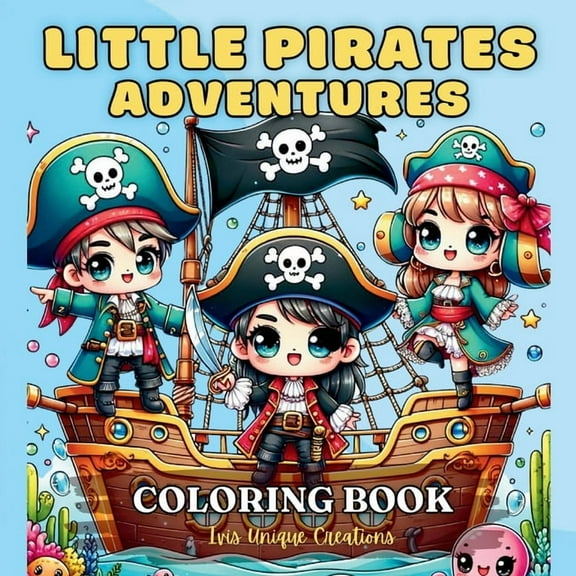 Little Pirates Adventures, Coloring Book, (Paperback)