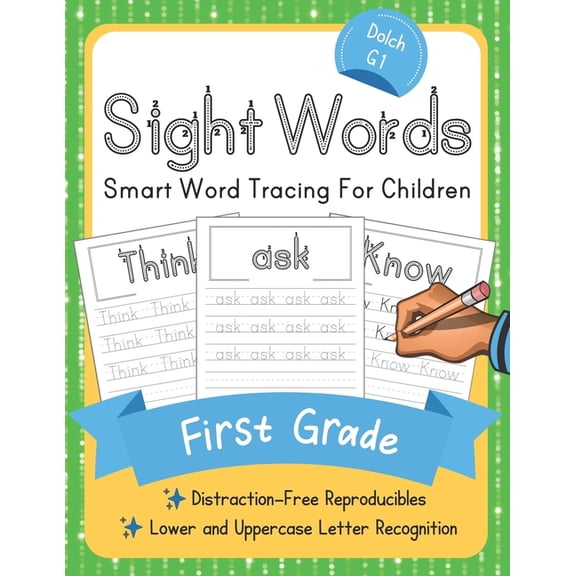 Dolch Sight Words Mastery Dolch First Grade Sight Words: Smart Word Tracing For Children. Distraction-Free Reproducibles for Teachers, Parents and, Book 3, (Paperback)
