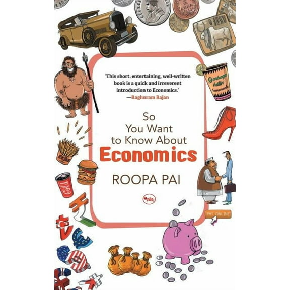 So You Want To Know About Economics, (Paperback)