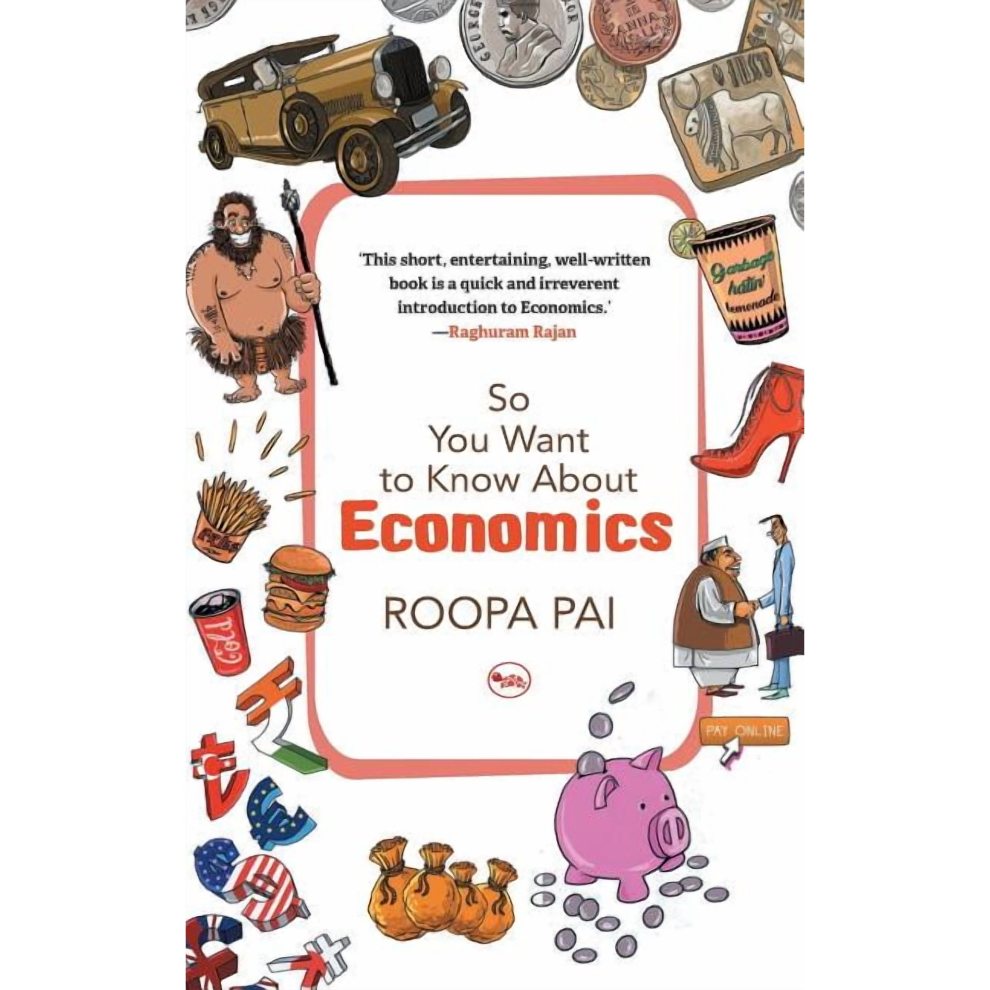 So You Want To Know About Economics (Paperback)