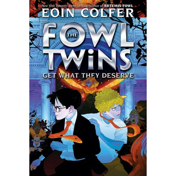 Artemis Fowl The Fowl Twins Get What They Deserve, (Paperback)