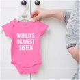thumbnail image 5 of Worlds Okayest Sister Sibling Bodysuit Jumper Girls Infant Baby Brisco Brands 6M, 5 of 6