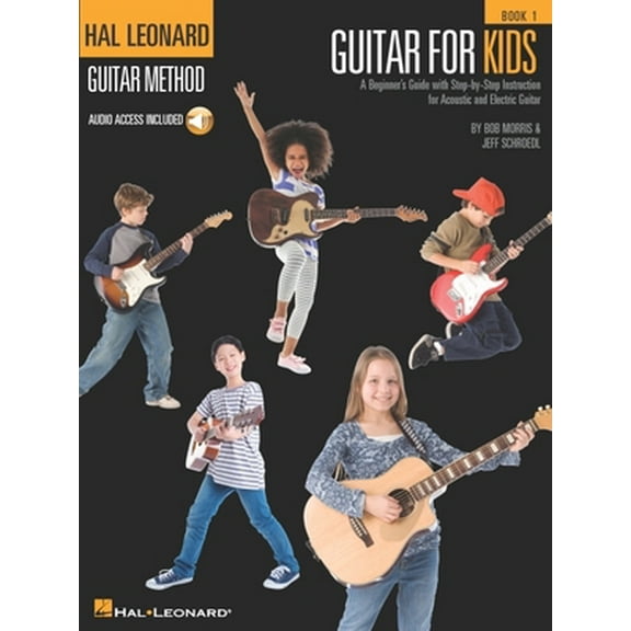 Pre-Owned Guitar for Kids: A Beginner's Guide - Hal Leonard Guitar Method (Songbooks) (Paperback) 1423464214 9781423464211