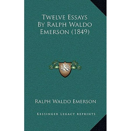 Twelve essential essays emerson