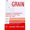 thumbnail image 1 of Pre-Owned The No-Grain Diet: Conquer Carbohydrate Addiction and Stay Slim for Life (Hardcover) 0525947337 9780525947332, 1 of 1