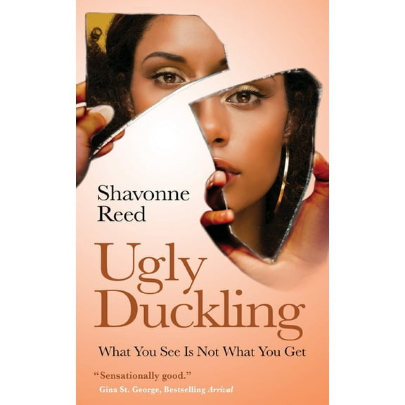Ugly Duckling: What You See Is Not What You Get, (Paperback)