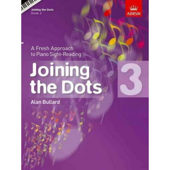 Joining The Dots, Book 3 (Piano)