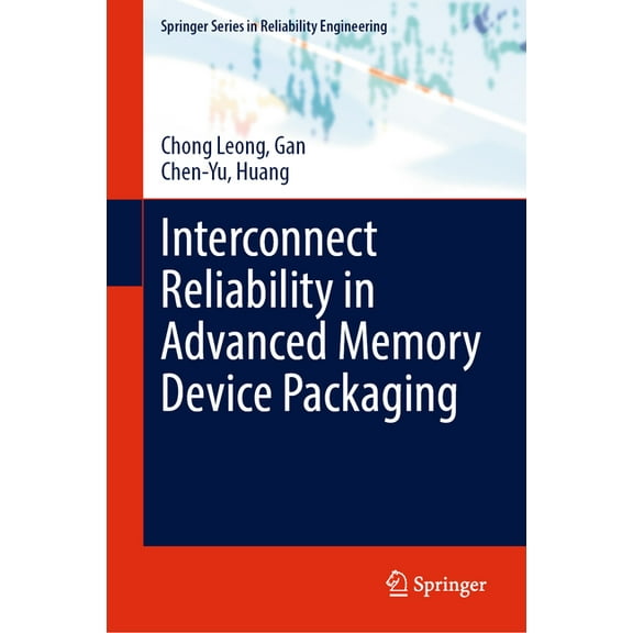 Springer Reliability Engineering Interconnect Reliability in Advanced Memory Device Packaging, (Hardcover)