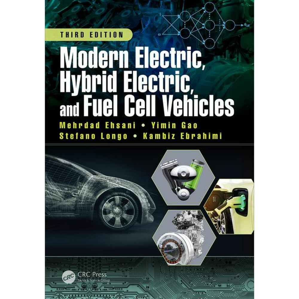 Modern Electric, Hybrid Electric, and Fuel Cell Vehicles (Hardcover