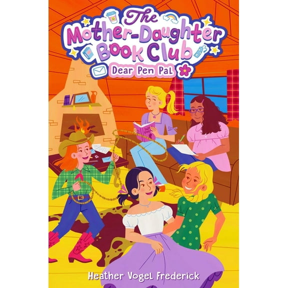 Mother-Daughter Book Club Dear Pen Pal, Book 3, (Paperback)