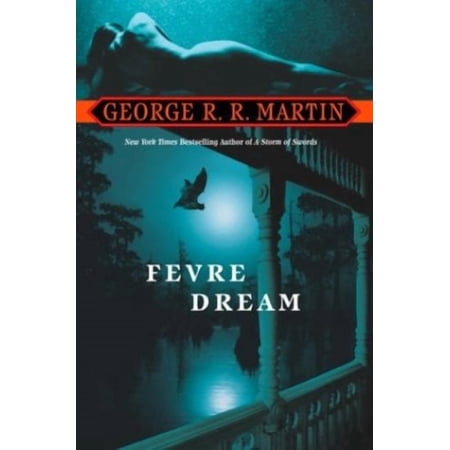 Fevre Dream: A Novel
