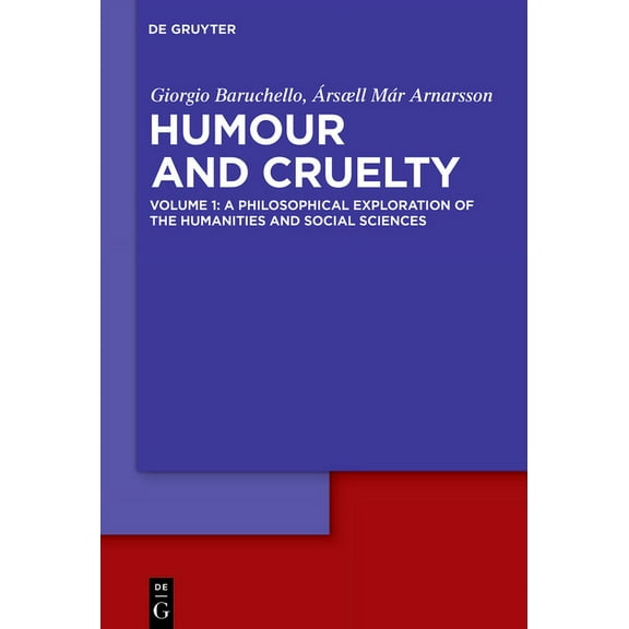 de Gruyter Studies in Philosophy of Humo A Philosophical Exploration of the Humanities and Social Sciences, Book 1, (Hardcover)
