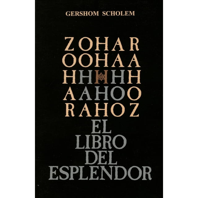 EL ZOHAR: EL LIBRO DEL ESPLENDOR ORIENTE GERSHOM SCHOLEM