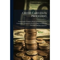 Credit Card Data Processing, (Paperback)