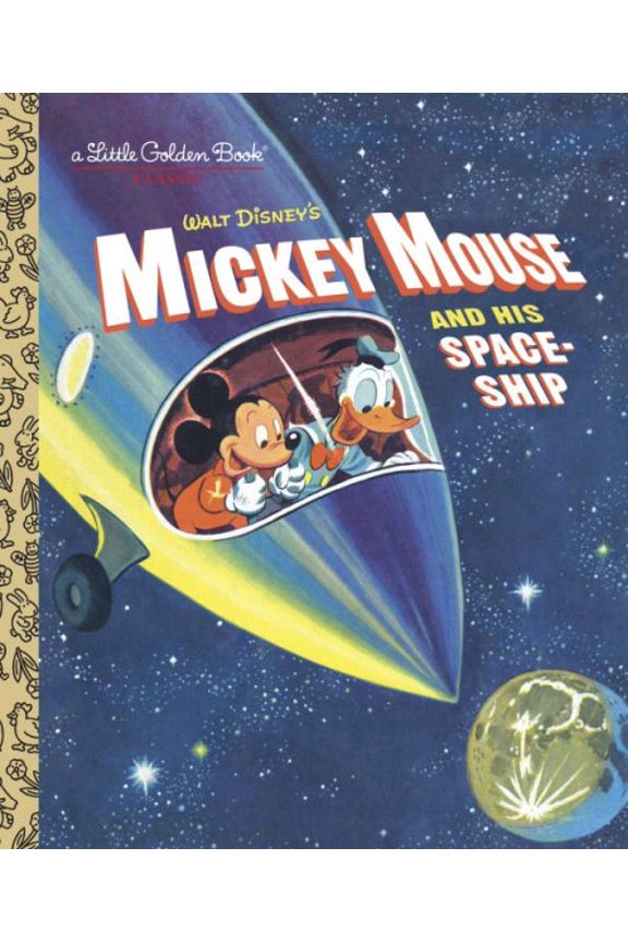 Pre-Owned Mickey Mouse and His Spaceship (Hardcover) 0736436332 9780736436335