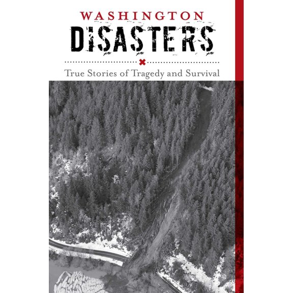 Disasters Washington Disasters, (Paperback)