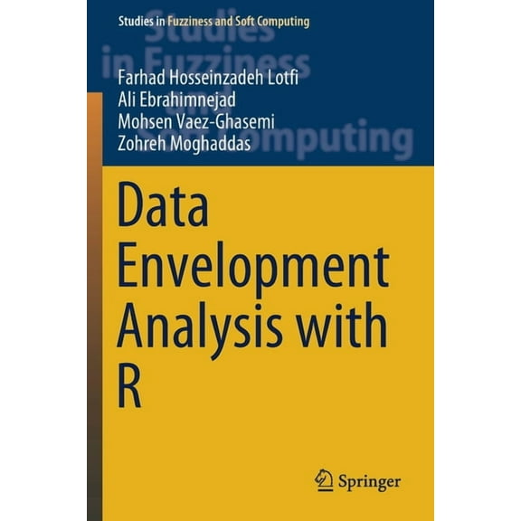 Studies in Fuzziness and Soft Computing Data Envelopment Analysis with R, Book 386, (Paperback)