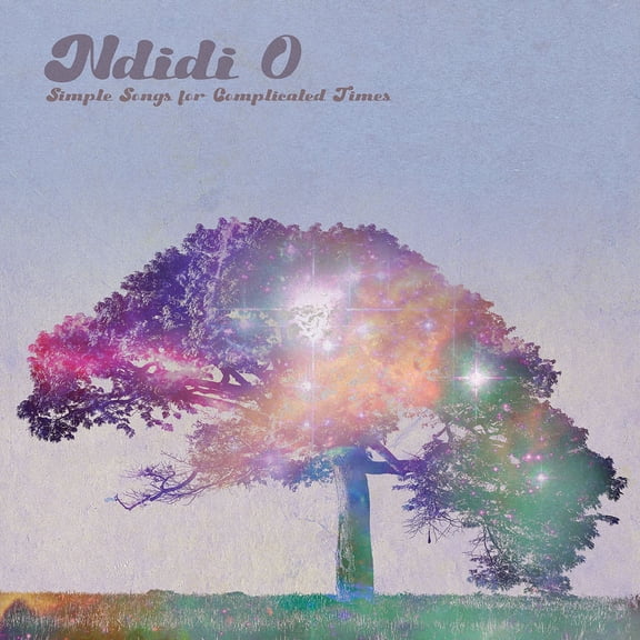 Ndidi O - Simple Songs for Complicated Times - Music & Performance - CD