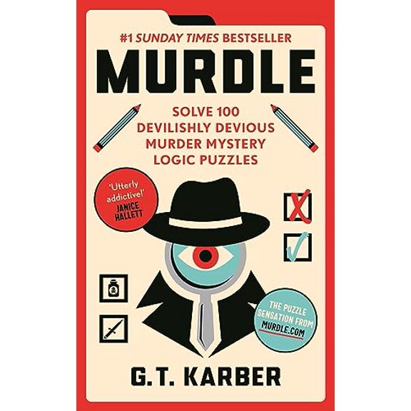 Pre-Owned Murdle: #1 SUNDAY TIMES BESTSELLER: Solve 100 Devilishly Devious Murder Mystery Logic Puzzles (Murdle Puzzle Series) (Paperback) 1800818025 9781800818026
