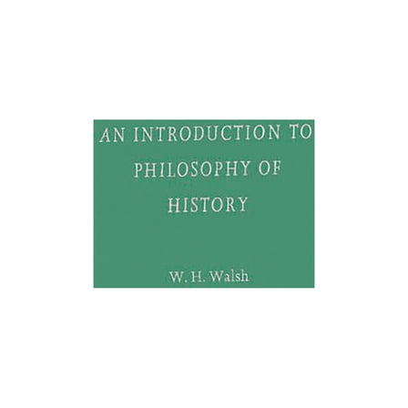 An Introduction to Philosophy of History, (Hardcover)