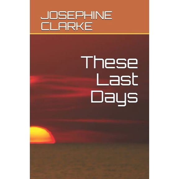 These Last Days (Paperback)