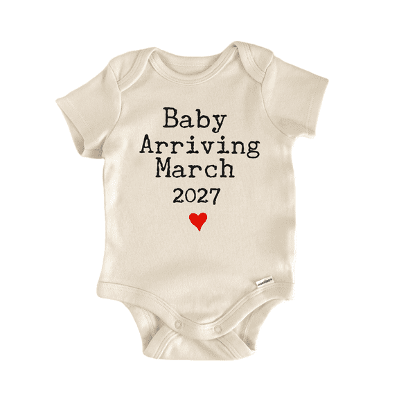 Arriving March 2027 Due Newborn Baby Bodysuit