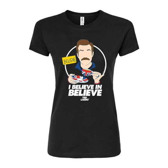 Ted Lasso - British Soccer Coach - I Believe in Believe - Juniors Fitted Graphic T-Shirt