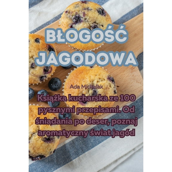Blogośc jagodowa, (Paperback)