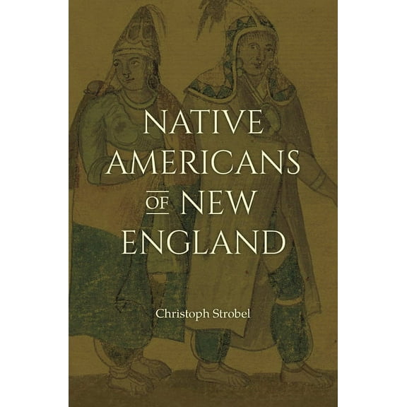 Native Americans of New England, (Paperback)