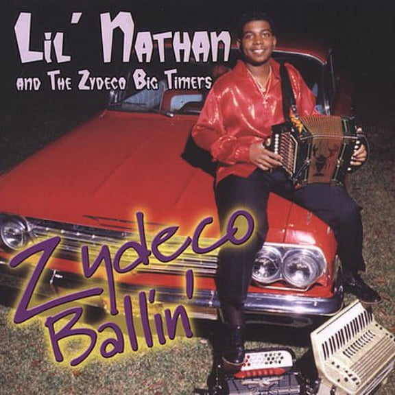 Lil' Nathan - Zydeco Ballin' - Folk Music - CD