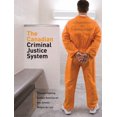 thumbnail image 1 of Pre-Owned The Canadian Criminal Justice System (2nd Edition) (Paperback) 0131992465 9780131992467, 1 of 1