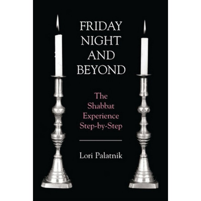Friday Night and Beyond: The Shabbat Experience Step-by-Step photo 2