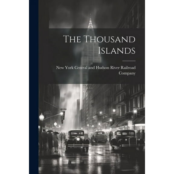 The Thousand Islands (Paperback)