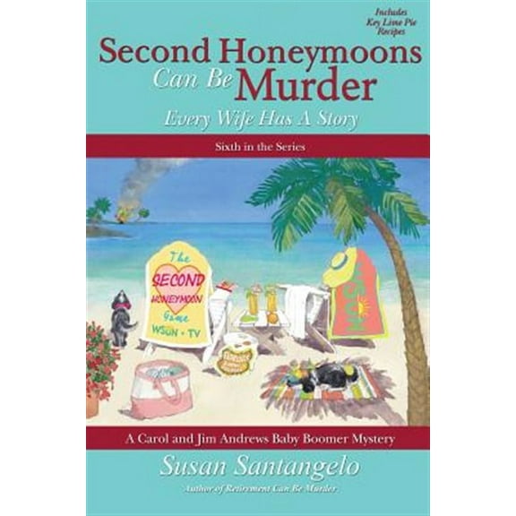 Second Honeymoons Can Be Murder (Paperback) by Susan Santangelo