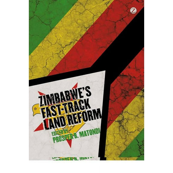 Zimbabwe's Fast Track Land Reform (Paperback)