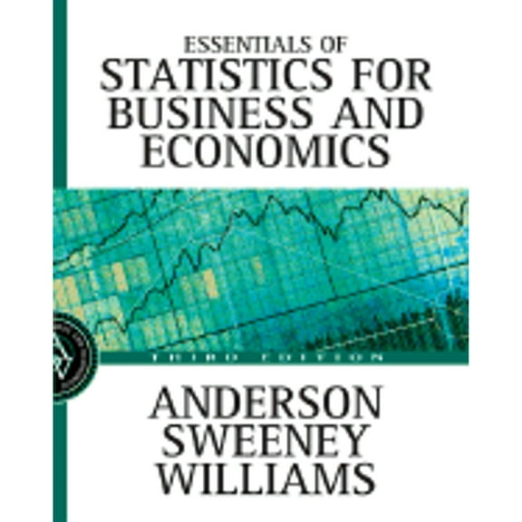 Essentials of Statistics for Business and Economics with Data Files CD-ROM (Hardcover) by David Ray Anderson, Dennis J Sweeney, Thomas Arthur Williams