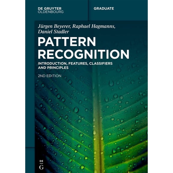 de Gruyter Textbook Pattern Recognition: Introduction, Features, Classifiers and Principles, (Paperback)