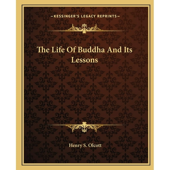 The Life of Buddha and Its Lessons