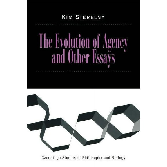 Cambridge Studies in Philosophy and Biol The Evolution of Agency and Other Essays, (Hardcover)