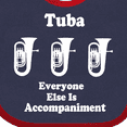 thumbnail image 4 of Inktastic Funny Tuba Player Music Joke Boys or Girls Baby Bib, 4 of 4